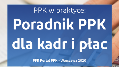 Zdjęcie artykułu Opublikowalismy_Poradnik_PPK_dla_kadr_i_plac