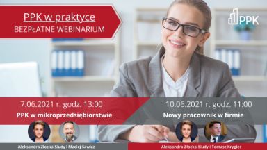 Zdjęcie artykułu Mikroprzedsiebiorstwo_i_nowy_pracownik_-_webinaria_PPK_w_praktyce_dla_kadr_i_plac_7_i_1006
