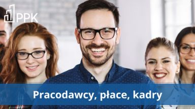 Zdjęcie artykułu Pracodawcy_place_kadry__jak_obslugiwac_PPK_Nowe_webinaria_Portalu