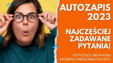 Zdjęcie artykułu autozapis_2023_FAQ_obowiazek_informacyjny_pracodawcy