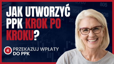 Zdjęcie artykułu jak-utworzyc-ppk-przekazuj-wplaty-do-ppk-1023n