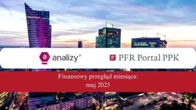 Zdjęcie artykułu finansowy_przeglad_miesiaca_3