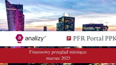 Zdjęcie artykułu finansowy_przeglad_miesiaca_1