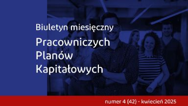 Zdjęcie artykułu biuletyn_PPK_042025