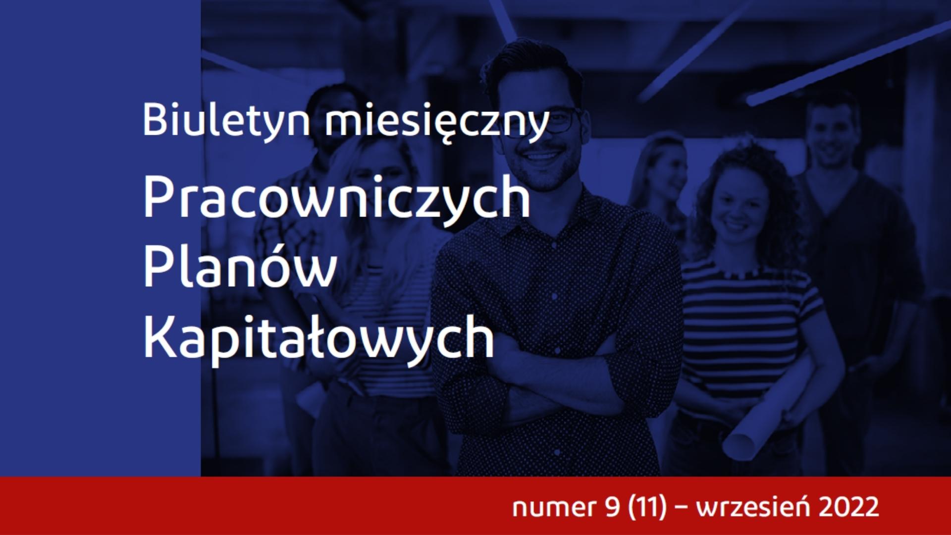 Co nowego w PPK? – prezentujemy wrześniowy numer Biuletynu miesięcznego PPK