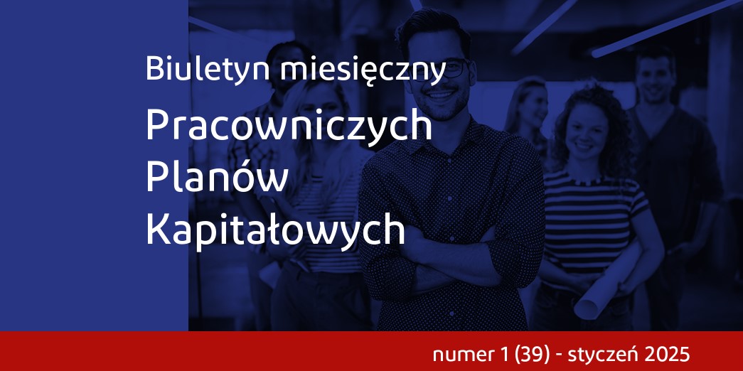 Biuletyn PPK: rekordowe wyniki w 2024 roku 