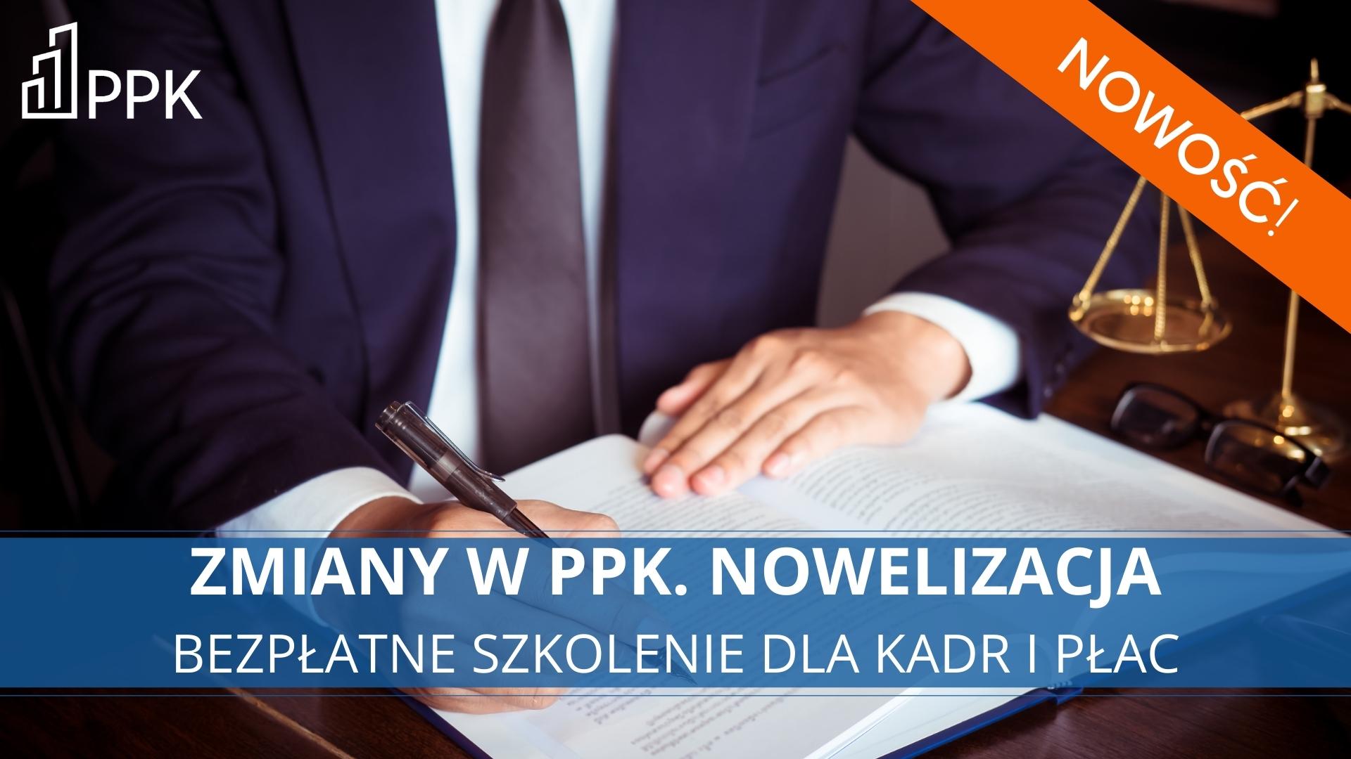 „Zmiany w PPK. Nowelizacja” – zapraszamy na bezpłatne szkolenie dla kadr i płac