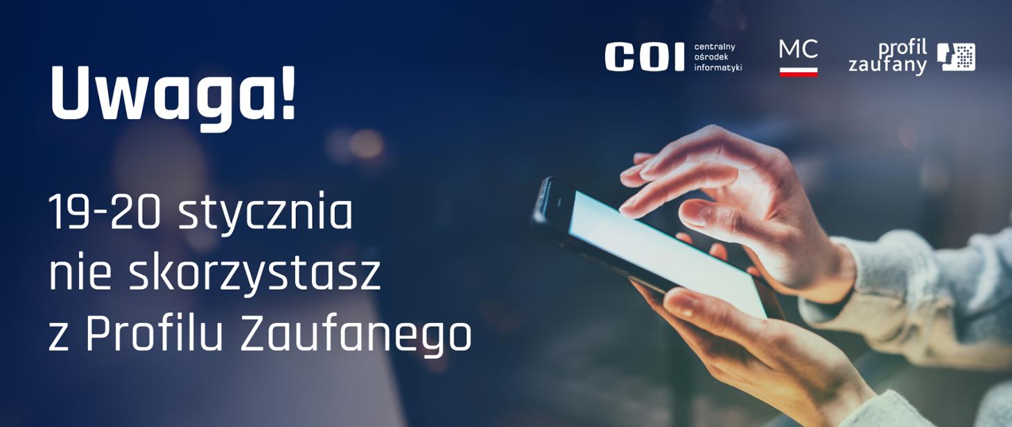 Przerwa w dostępie do Profilu Zaufanego