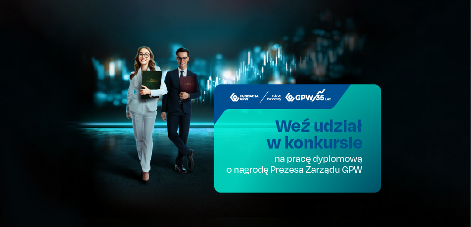 Weź udział w konkursie na najlepszą pracę dyplomową o oszczędzaniu. Zgłoszenia tylko do 31 października! 