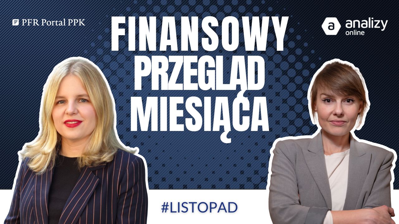 Finansowy Przegląd Miesiąca  #LISTOPAD 