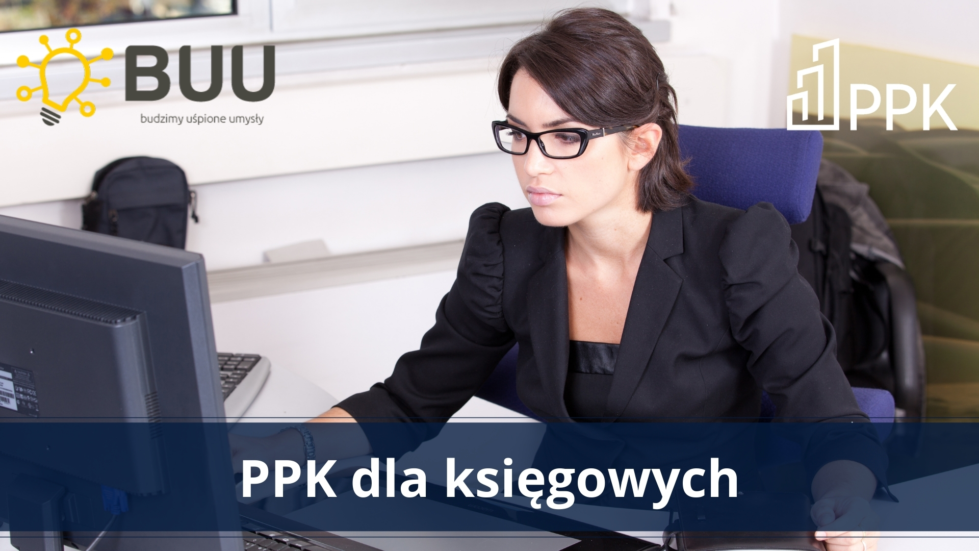 Zdjęcie artykułu PPK dla księgowych – szkolenia z fundacją BUU