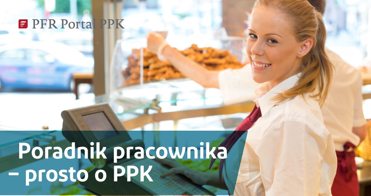 Poradnik Pracownika: PPK w nowej pracy