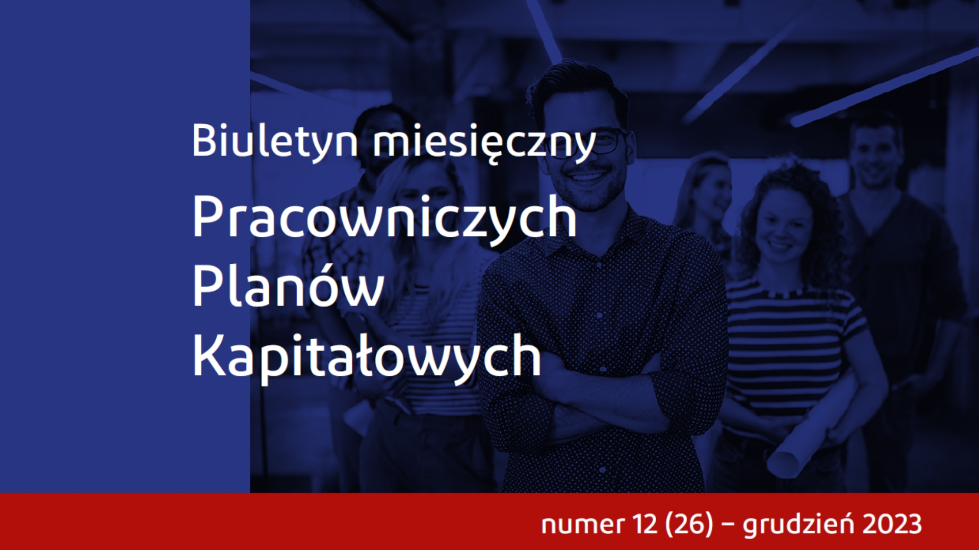 Biuletyn PPK: przyrost WAN o 1,14 mld zł