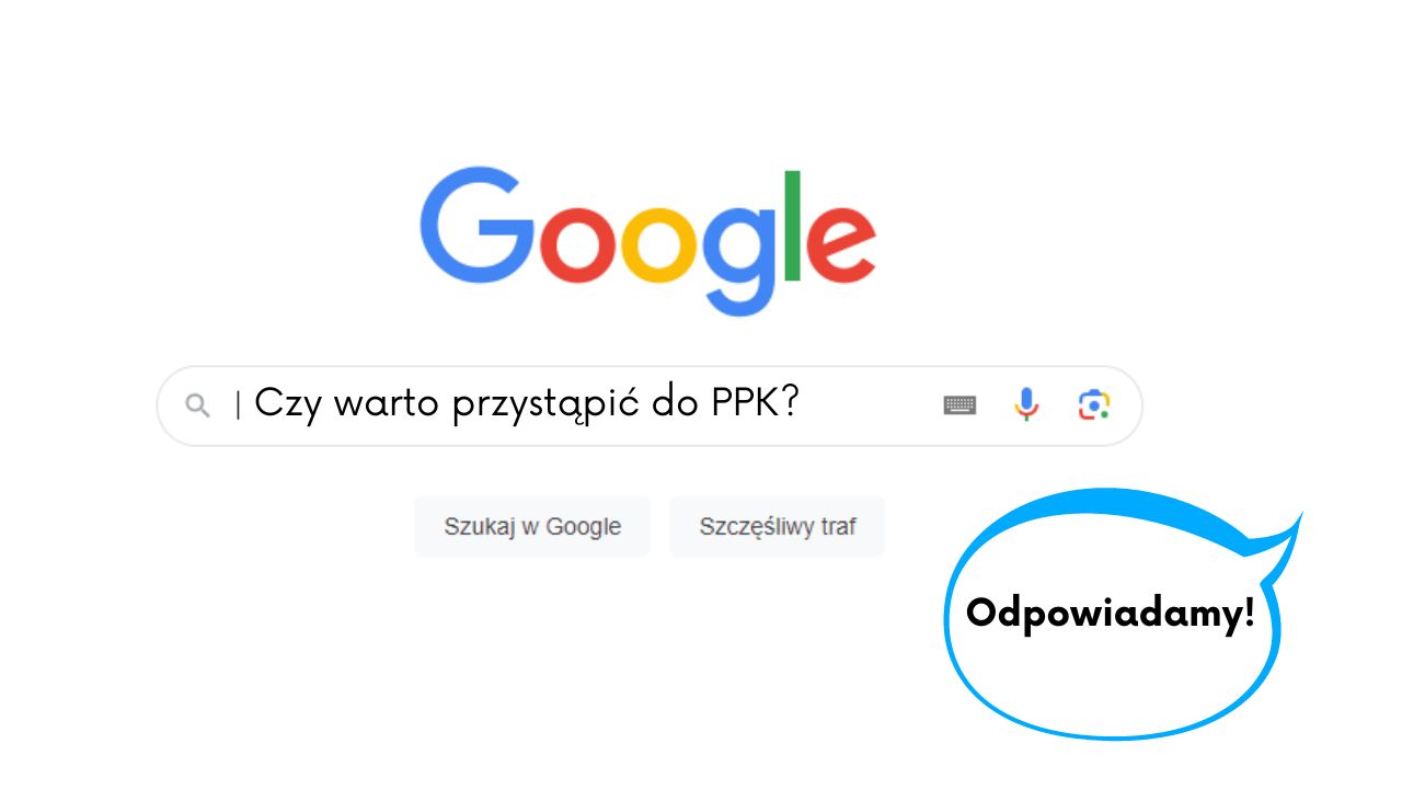 Czy warto przystąpić do PPK? Ranking Google 2023!