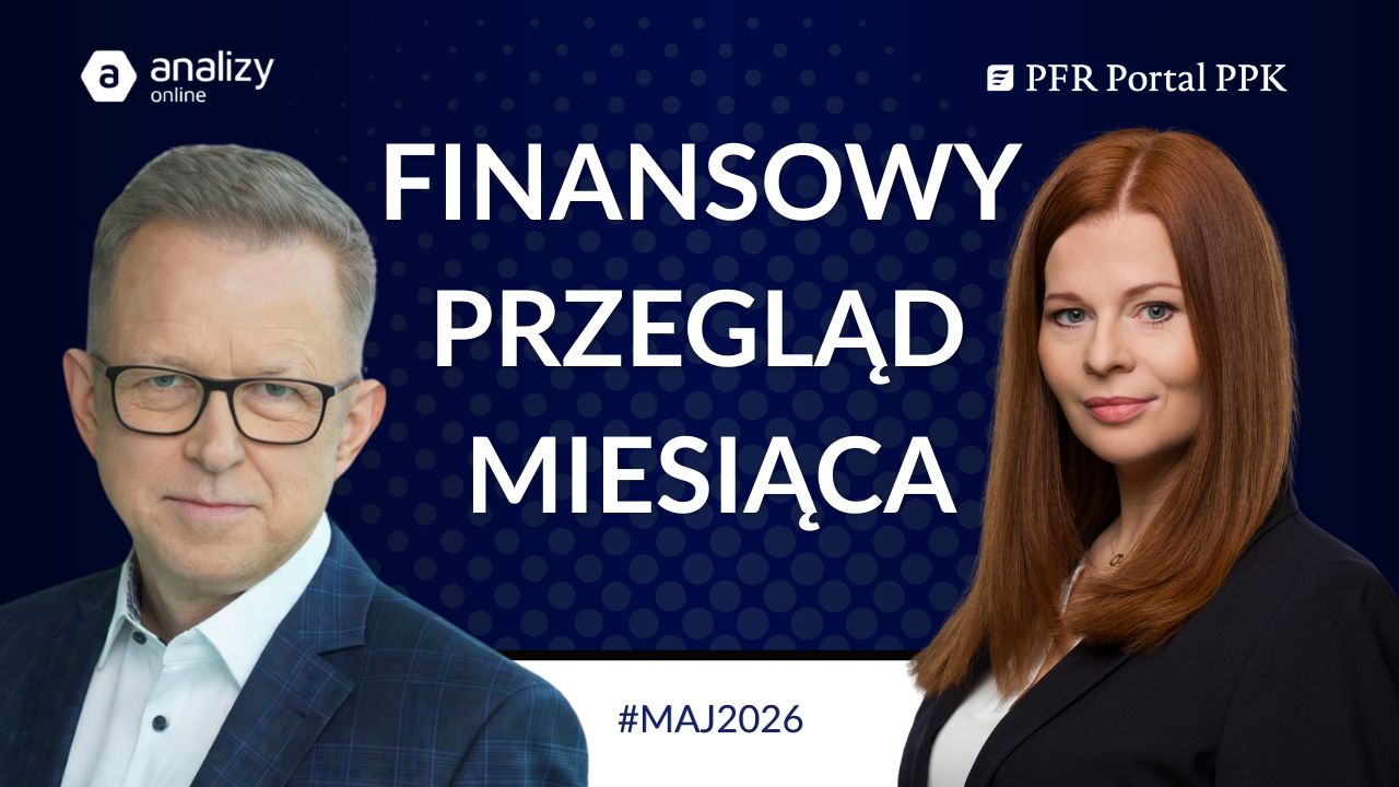 Zdjęcie artykułu finansowy-przeglad-miesiaca-maj26