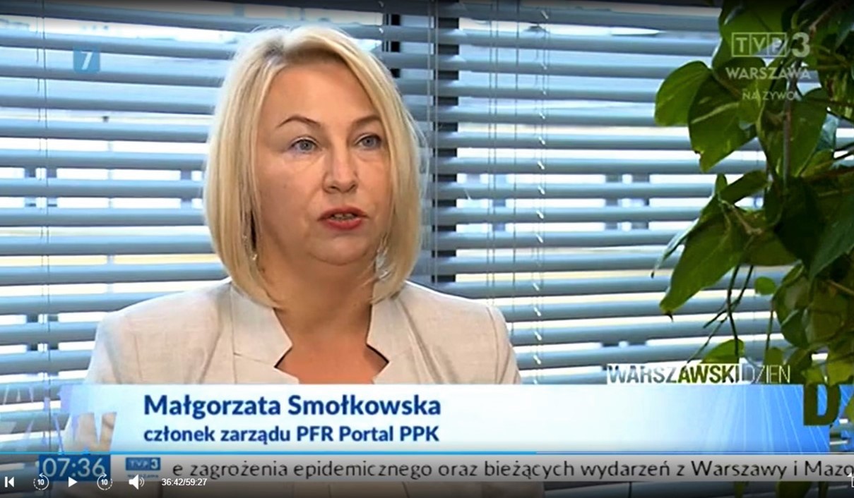 TVP 3 Warszawa: Czy środki zgromadzone w PPK są bezpieczne? Wywiad z Małgorzatą Smołkowską