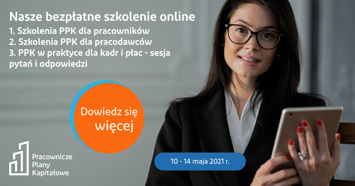 Szkolenia PFR Portal PPK w tygodniu 10 - 14 maja 2021 – zapisz się już teraz