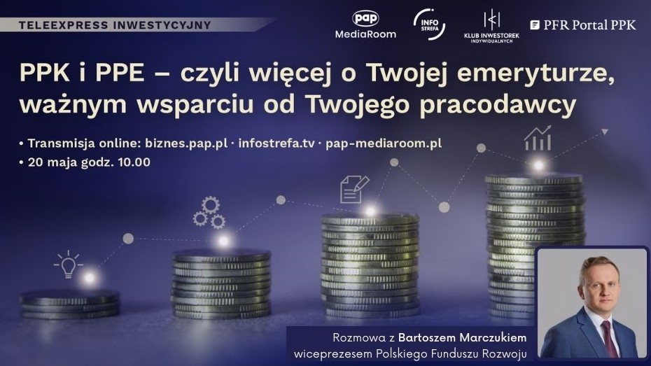 Zapraszamy na Teleexpress Inwestycyjny o Pracowniczych Planach Kapitałowych – 20.05.2022 r.