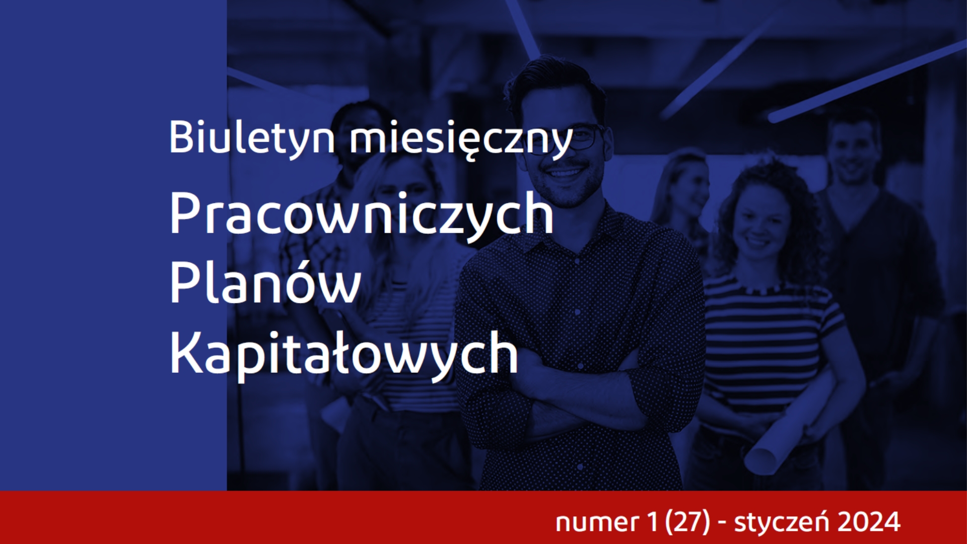 Biuletyn PPK: oszczędności uczestników rosną w rekordowym tempie 