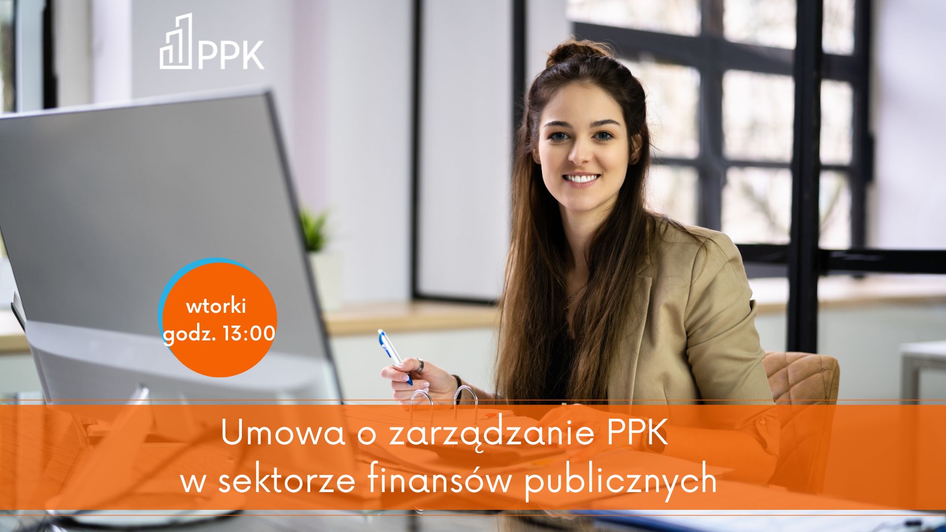 „Umowa o zarządzanie PPK w sektorze finansów publicznych” – nowe szkolenie! 