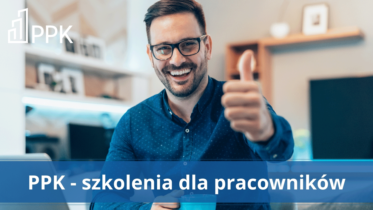 Wszystko o PPK dla pracowników - szkolenia