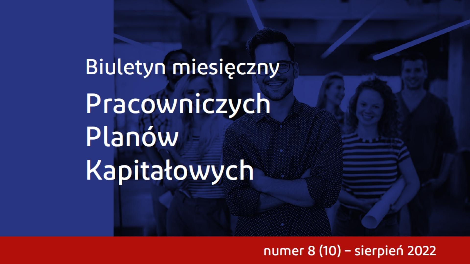 Wartość aktywów w PPK wzrosła o ponad pół miliarda – sierpniowy biuletyn PPK