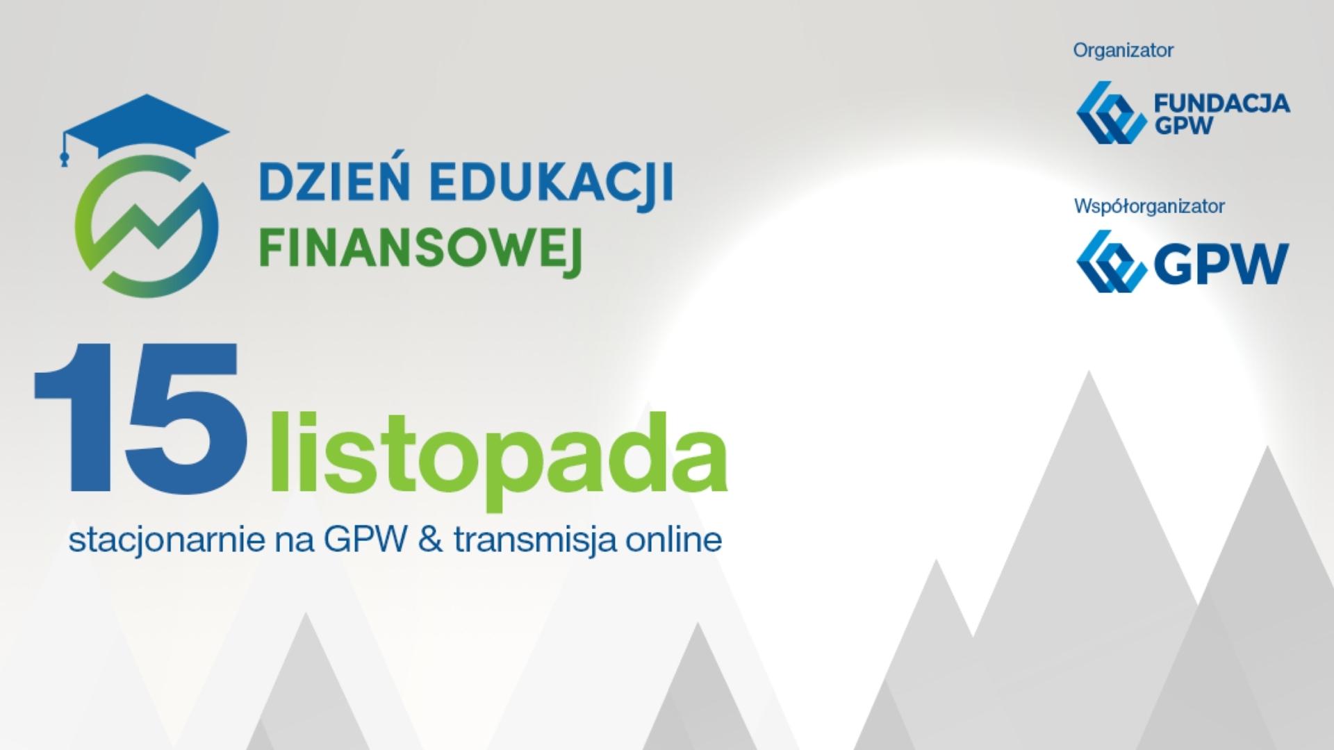 Poszerz swoją wiedzę o finansach – Dzień Edukacji Finansowej Fundacji GPW