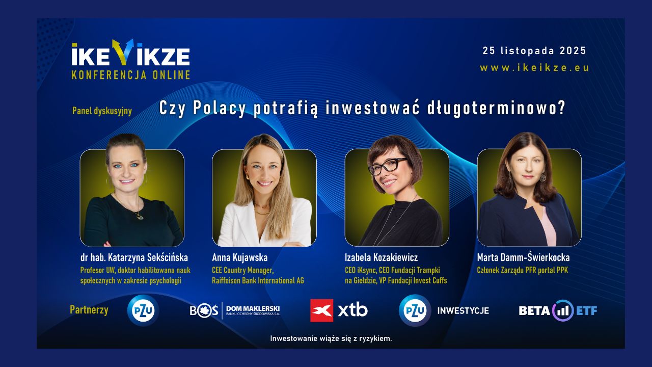 Zdjęcie artykułu czy_polacy_potrafia_inwestowac_dlugoterminowo_ikeikzekonferencja