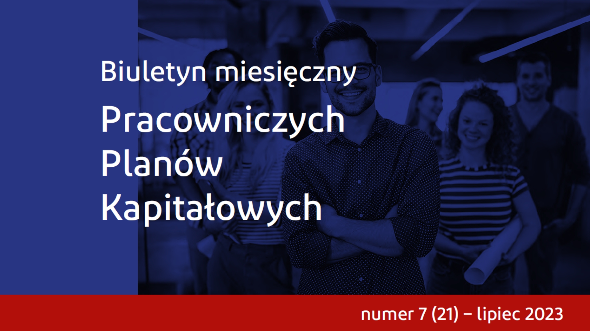Biuletyn PPK: Partycypacja w Pracowniczych Planach Kapitałowych osiągnęła 44%