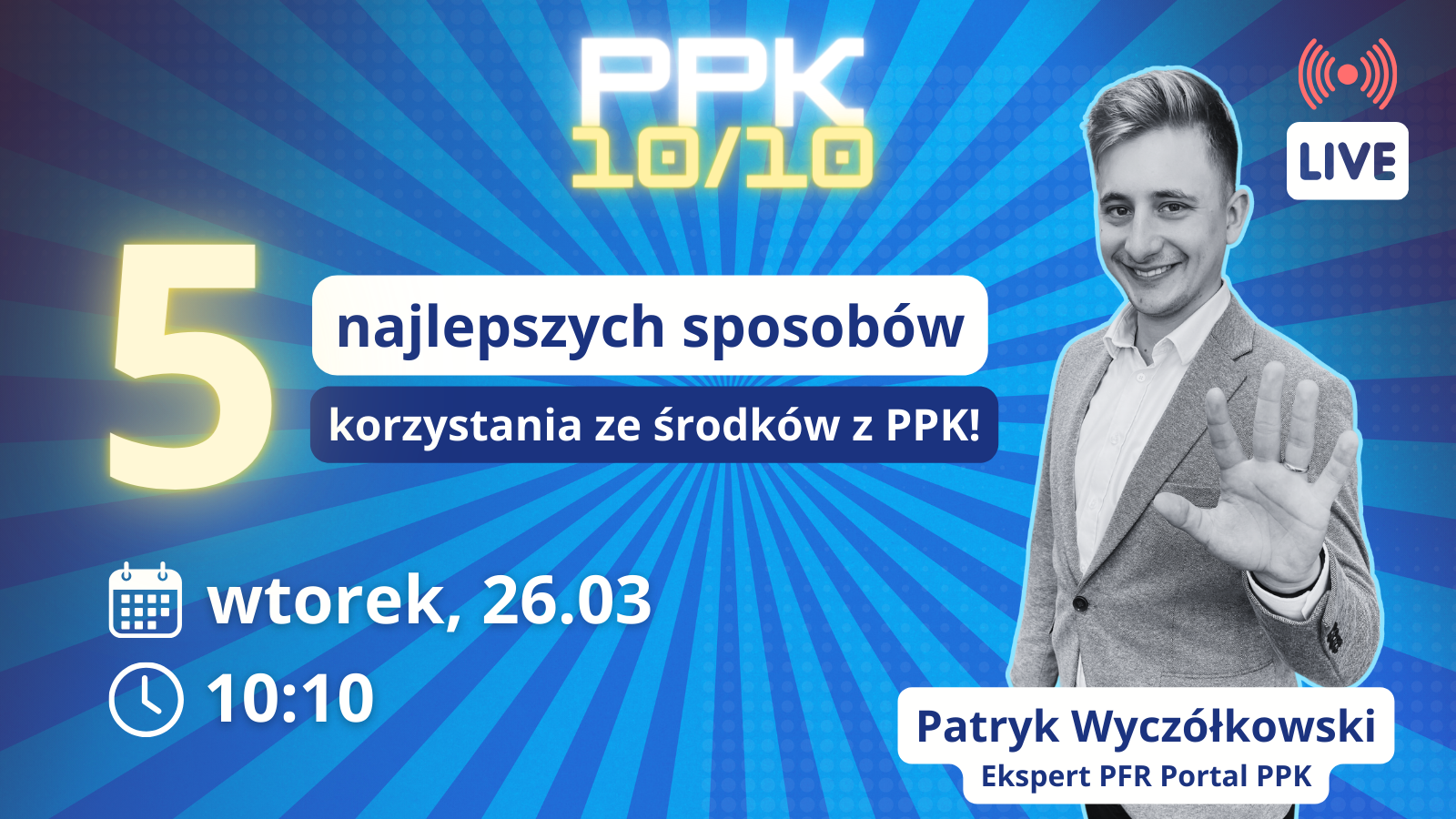 5 najlepszych sposobów na korzystanie ze środków z PPK – 4. odcinek „PPK 10/10” 