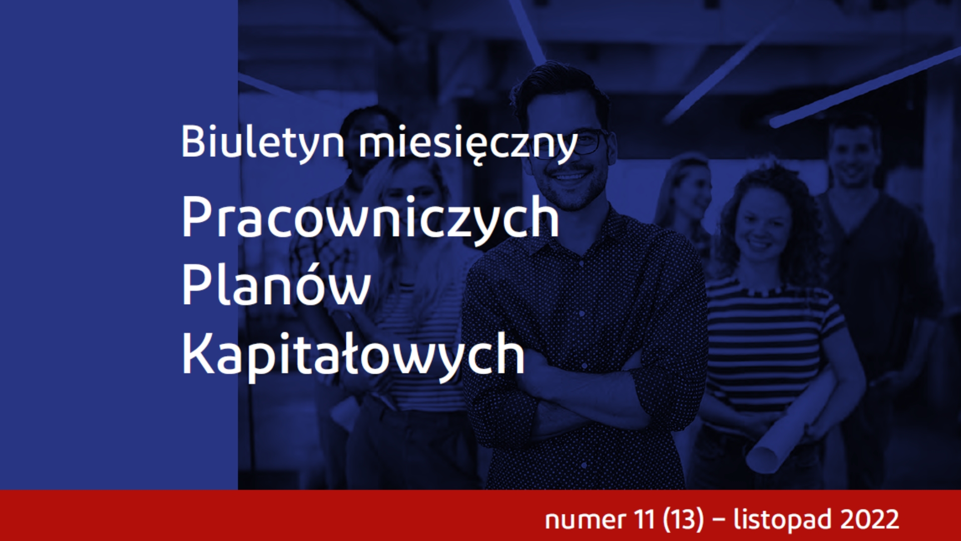 Wartość aktywów netto przekroczyła 10 mld zł – listopadowe wydanie biuletynu PPK