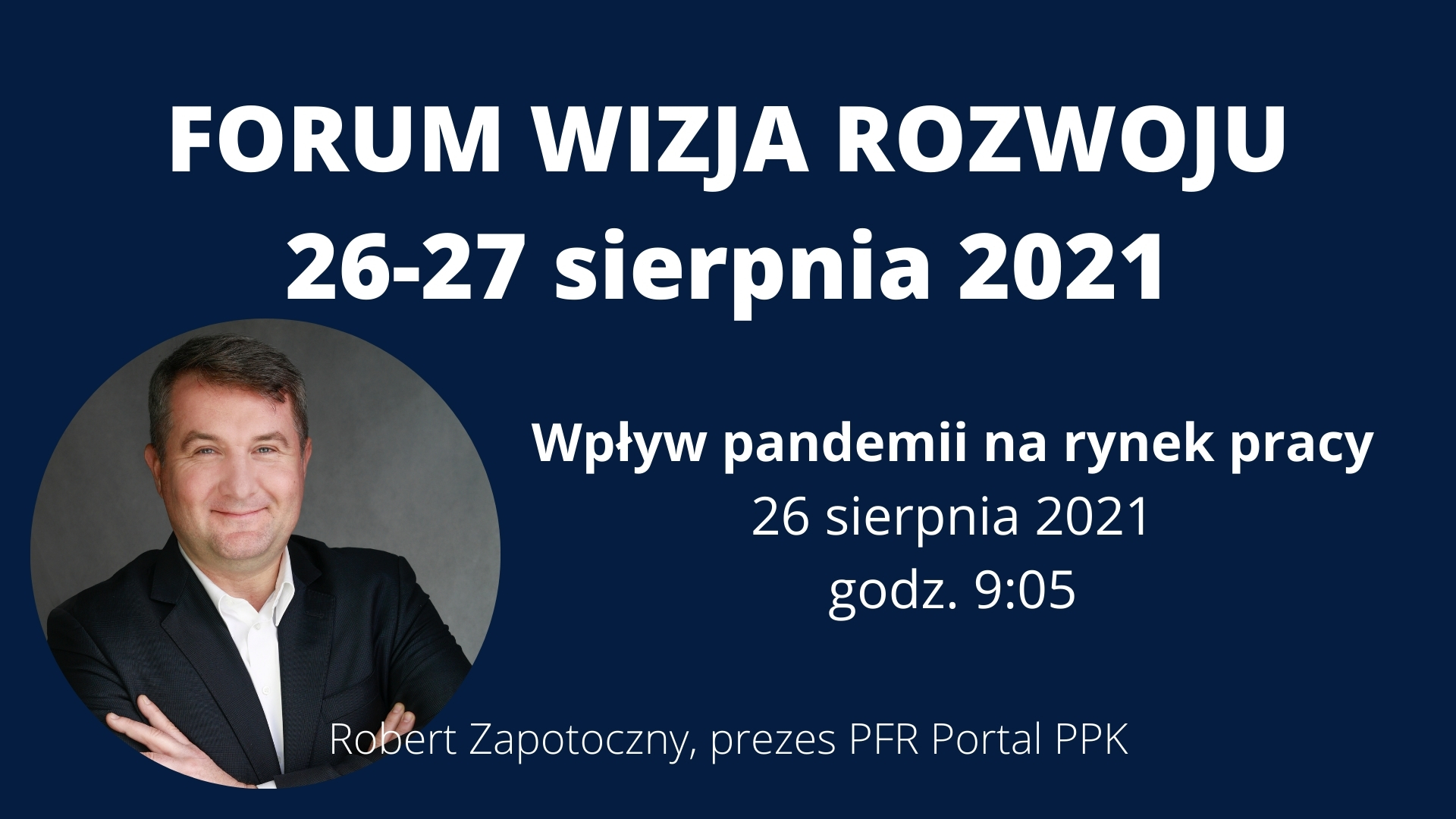 Wpływ pandemii na rynek pracy – PPK na IV Forum Wizja Rozwoju